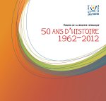 Conseil de la Jeunesse Catholique : 1962-2012, (…)